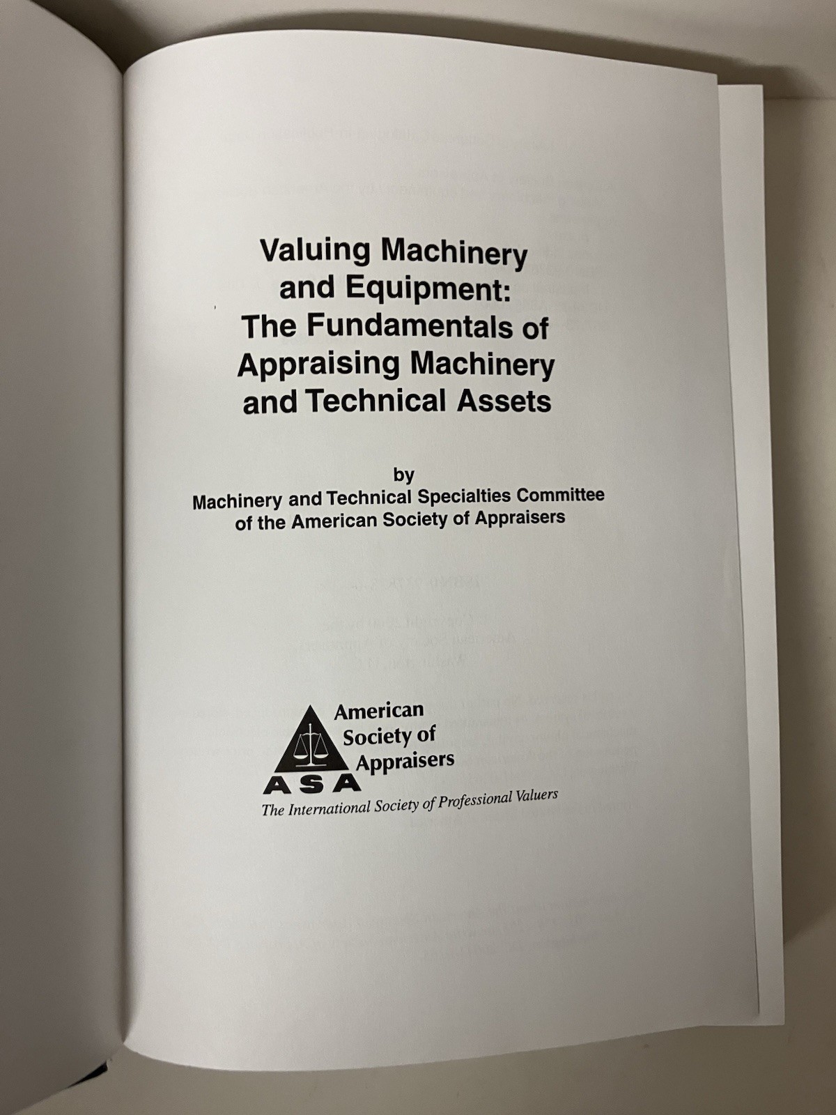 Valuing Machinery and Equipment American Society of Appraisers 2000 HC VERY GOOD