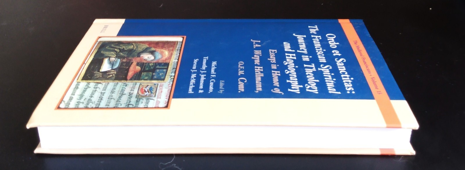 ORDO ET SANCTITAS The Franciscan Spiritual Journey in Theology – Cusato (As New)
