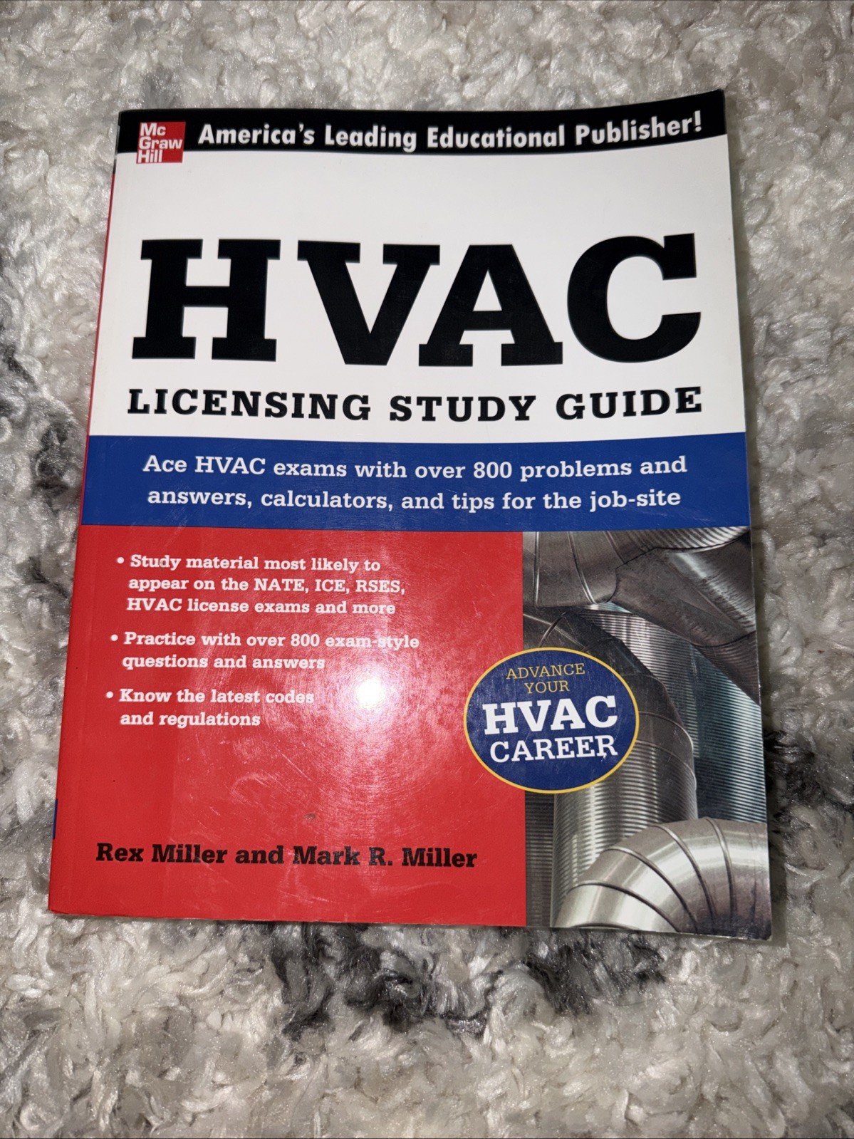 McGraw-Hill’s HVAC Licensing Study Guide by Rex Miller and Mark R. Miller (2007,