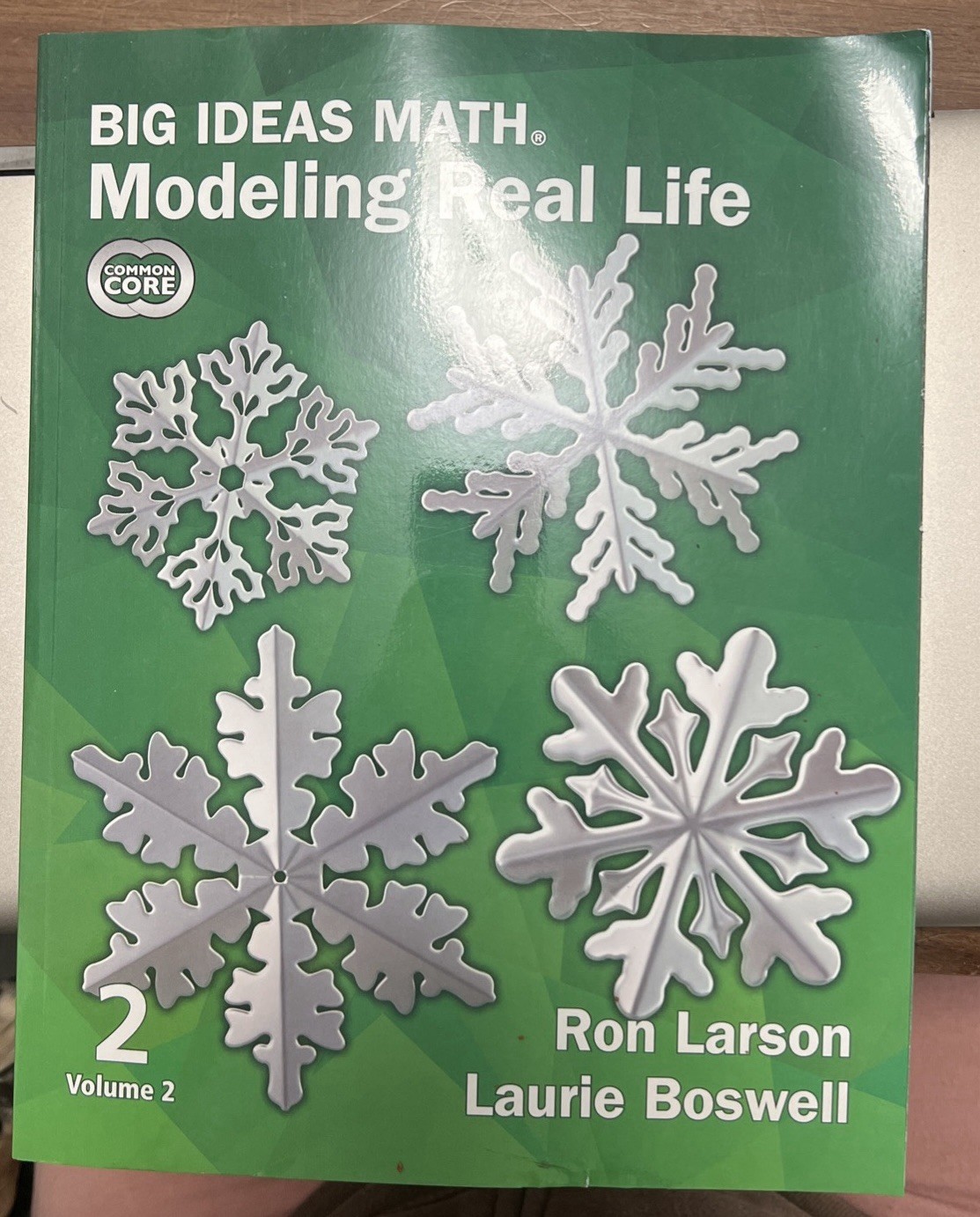 Big Ideas Mah , Grade 2, Volume 2, Modeling Real Life, Common Core,By Ron Larson
