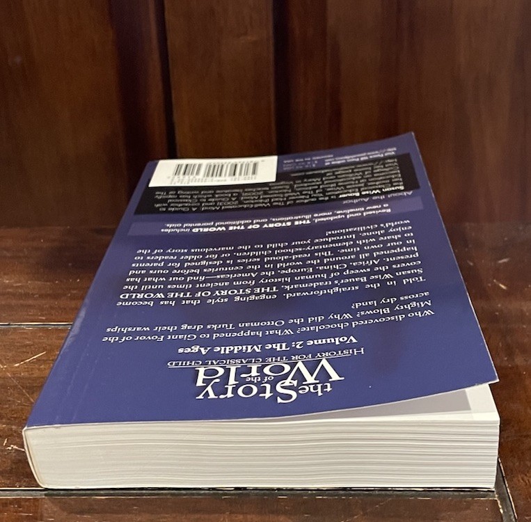 Story of the World: Middle Ages Vol 2 – REVISED EDITION – by Susan Wise Bauer