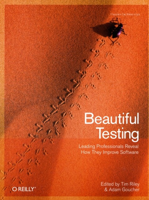 Beautiful Testing by Tim Riley PAPERBACK 9780596159818