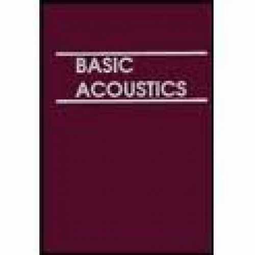 Basic Acoustics – Hardcover, by Hall Donald E. – Very Good
