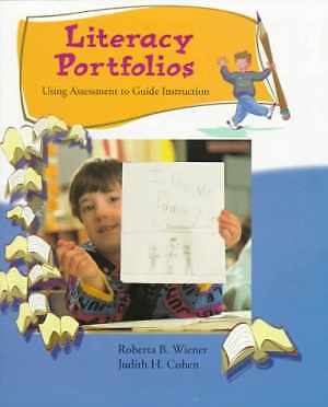 Literacy Portfolios: Using – Paperback, by Wiener Roberta B.; – Acceptable