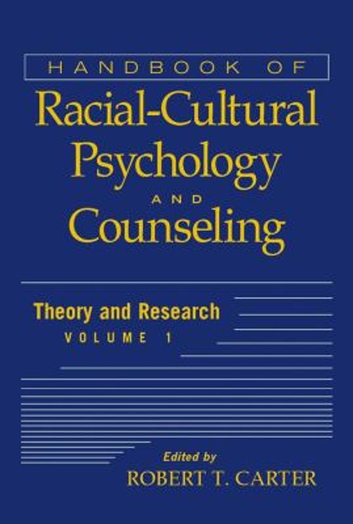 Handbook of Racial-Cultural Psychology and Counseling, Volume 1 V