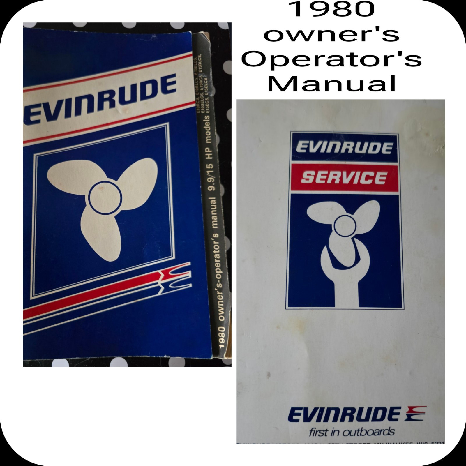 1980 Owner’s-Operator’s Manual, 9.9 /15 HP Models:Listed in Pictures-EUC