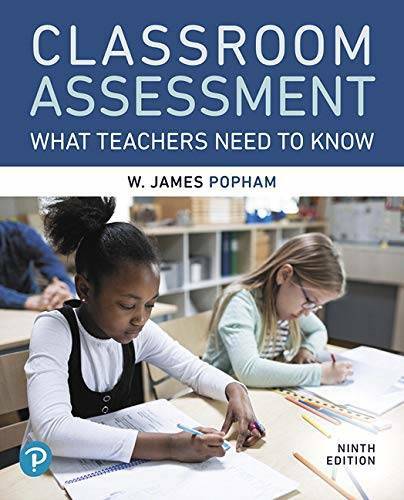 Classroom Assessment: What Teachers Need to Know (9th Edition) – GOOD