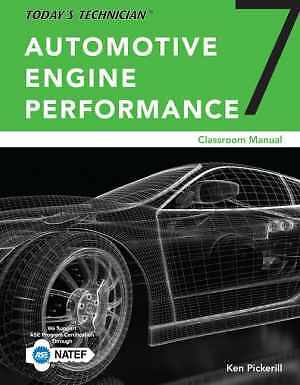 Today’s Technician: Automotive Engine – Paperback, by Pickerill Ken – New