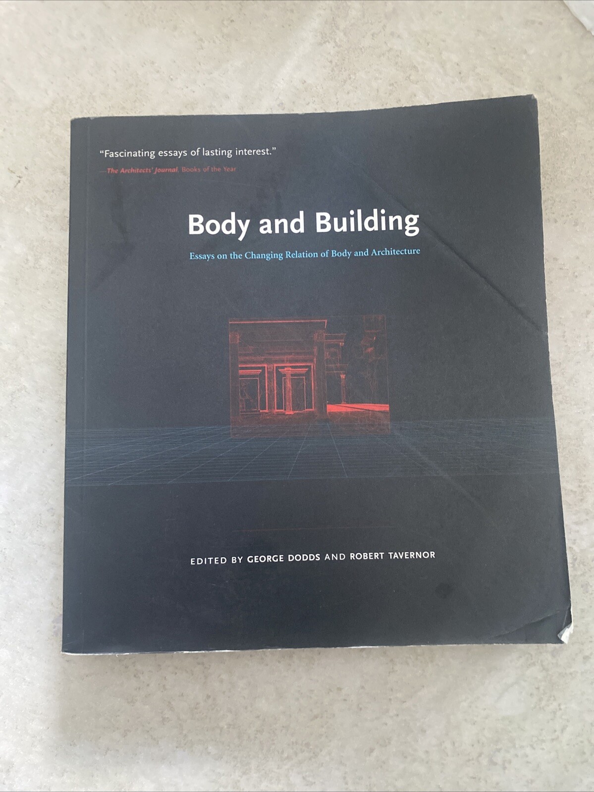 Body and Building: Essays on the Changing Relation of Body and Architecture