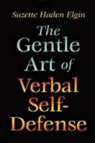 The Gentle Art of Verbal Self-Defense by Suzette Haden Elgin: Used