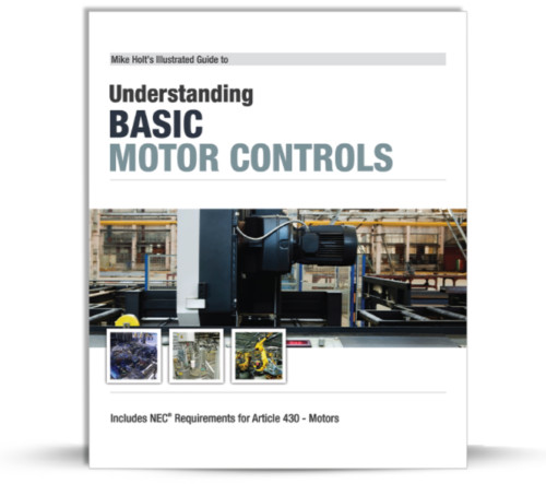 Mike Holt’s Understanding Basic Motor Controls (textbook)