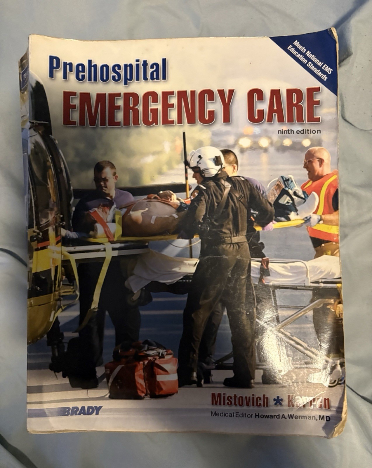 Brady Prehospital Emergency Care 9th Ed Mistovich 2009 PB 1584p 0135028099
