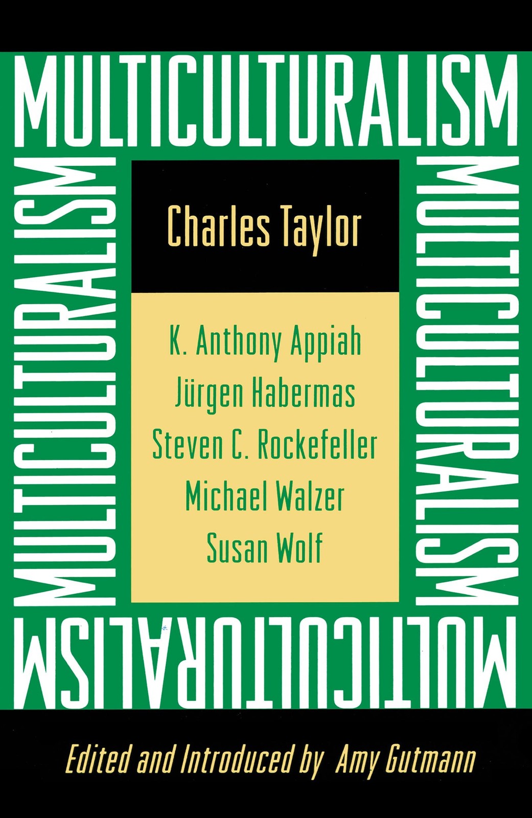 Multiculturalism: Examining the Politics of Recognition by Taylor, Charles