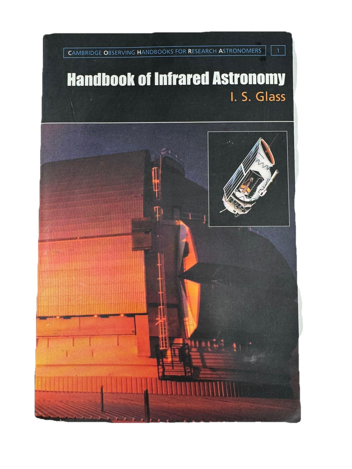 Handbook of Infared Astronomy by I. S. Glass; Cambridge University Press; 1999