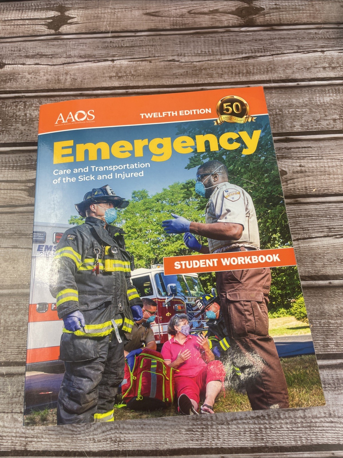 Emergency Care and Transportation of the Sick and Injured (12e, WORKBOOK ONLY)