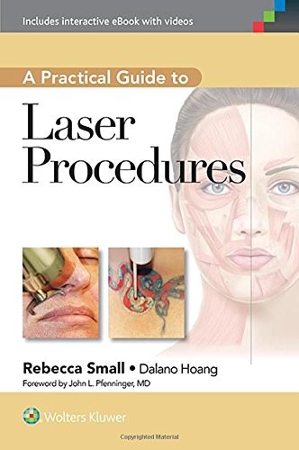 A PRACTICAL GUIDE TO LASER PROCEDURES By Small Md Rebecca Faafp – Hardcover *VG*
