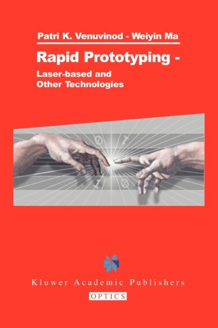 Venuvinod – Rapid Prototyping Laser-based and Other Technologies – N – X555z
