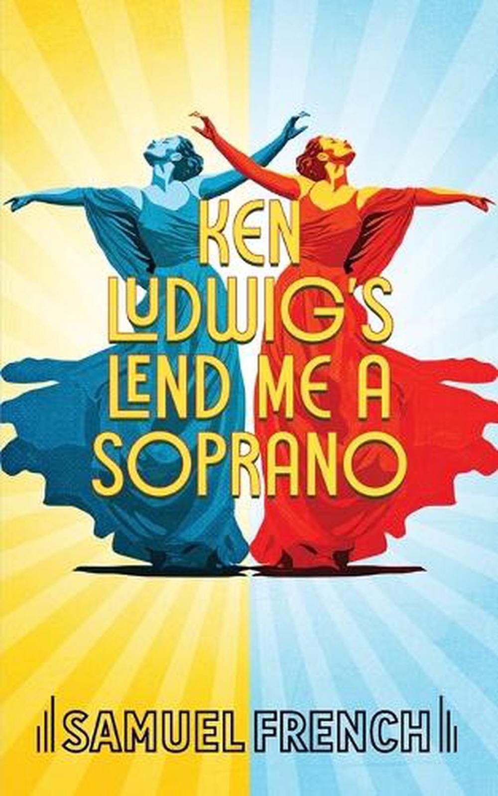 Lend Me a Soprano by Ken Ludwig Paperback Book
