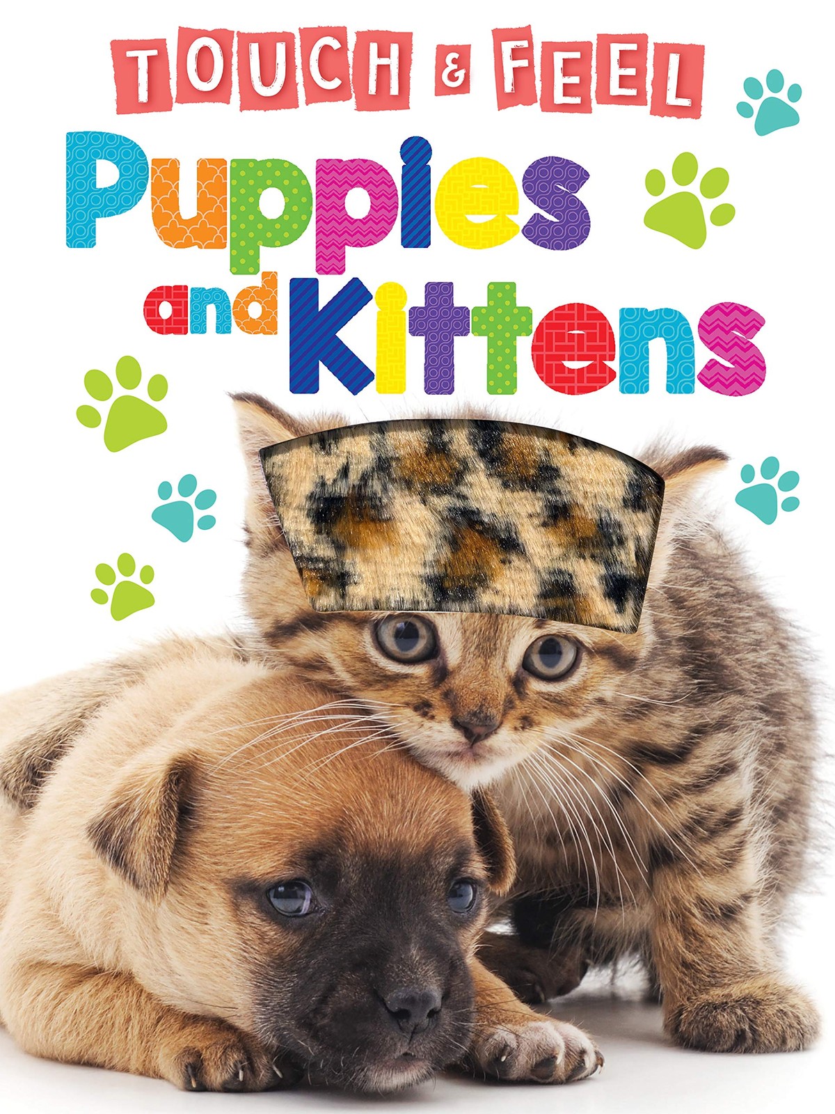 Puppies & Kitties – Touch and Feel Board Book – Sensory Board Book
