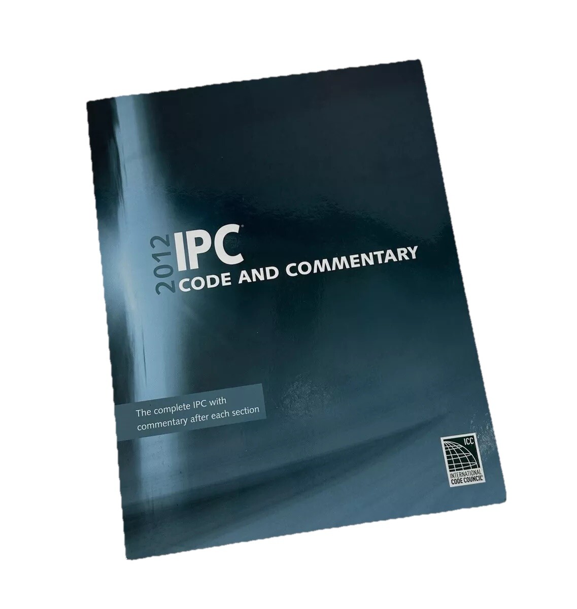IPC Code and Commentary 2012 International Code Council Series Paperback