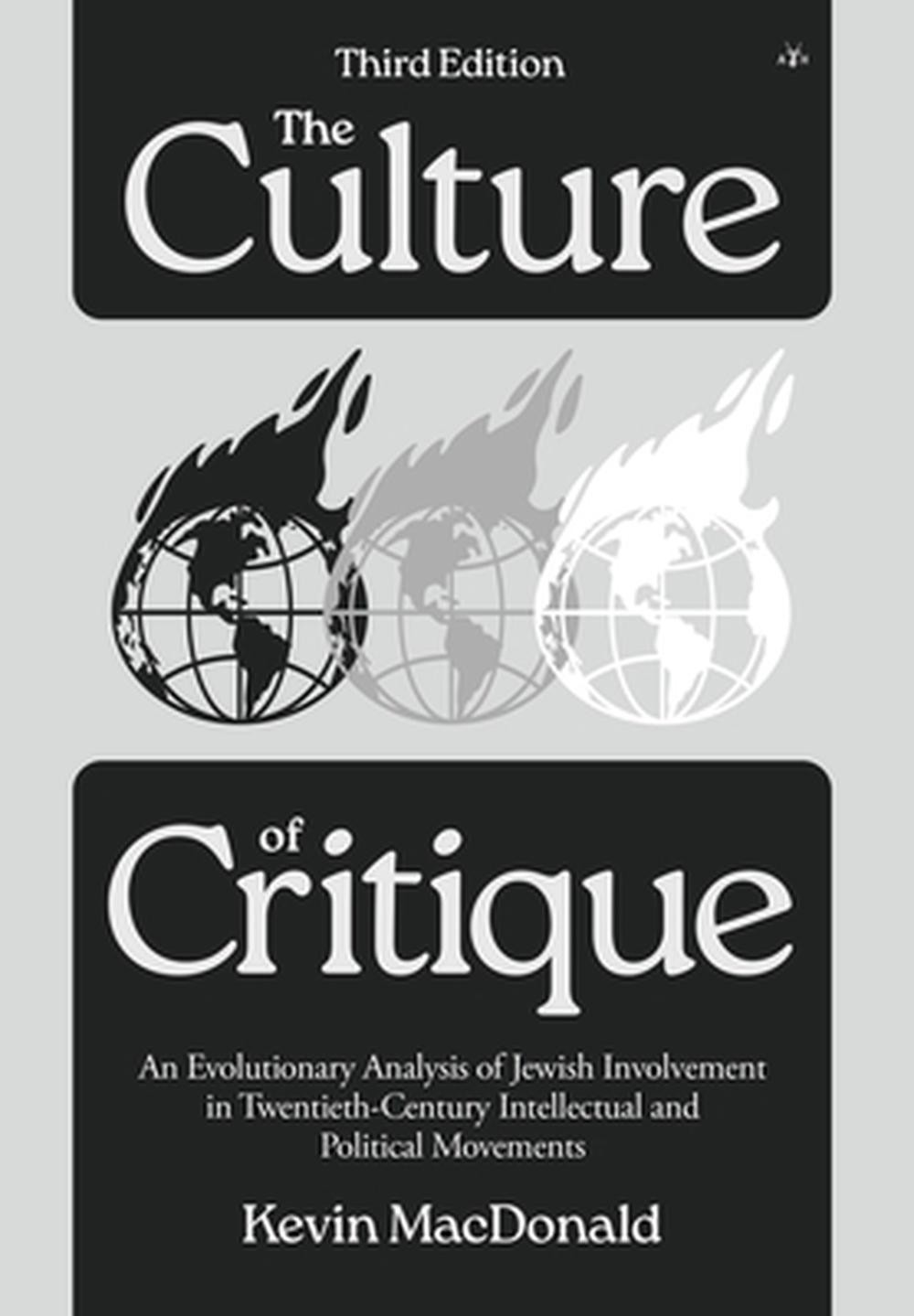 The Culture of Critique: An Evolutionary Analysis of Jewish Involvement in Twent