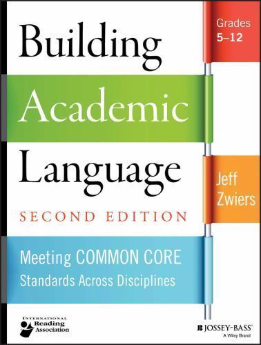 Building Academic Language: Meeting Common Core Standards Across Disciplines,…