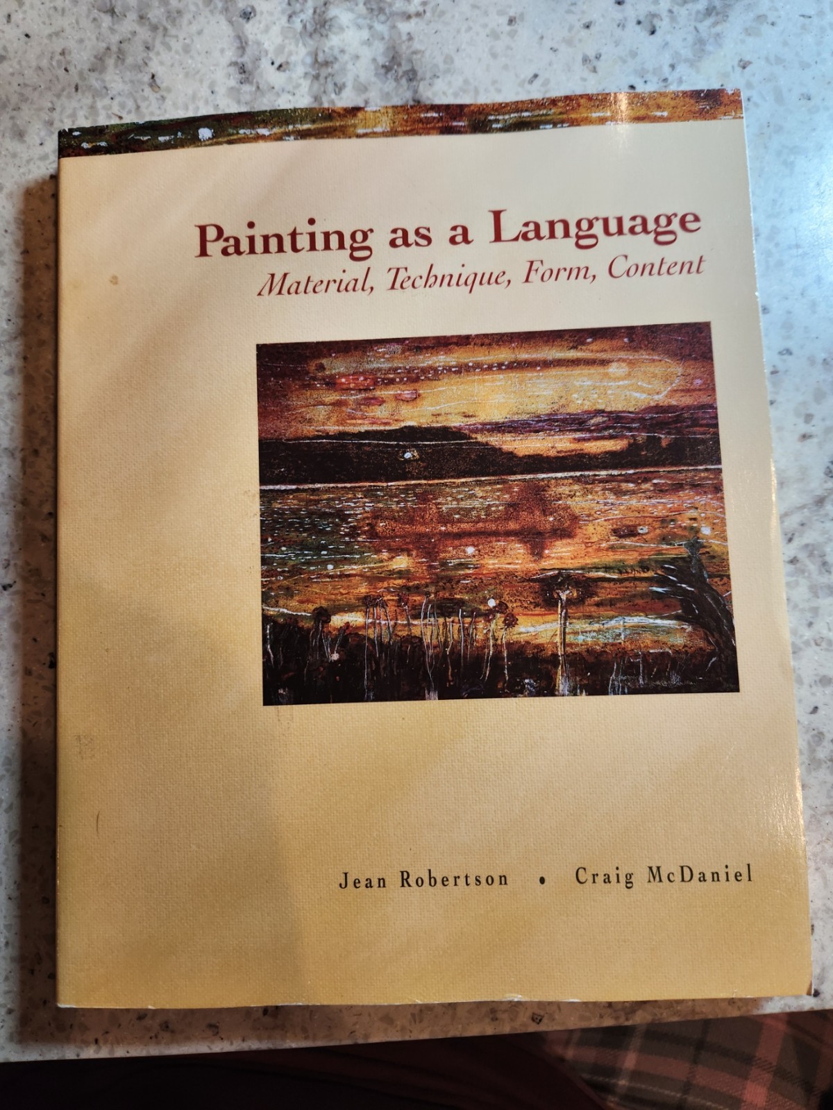 Painting as a Language: Material, Technique, Form, Content, Robertson, PB 2000
