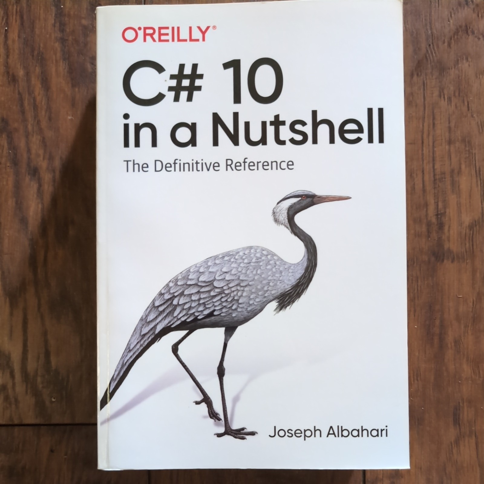 C# 10 in a Nutshell : The Definitive Reference by Joseph Albahari (2022,…