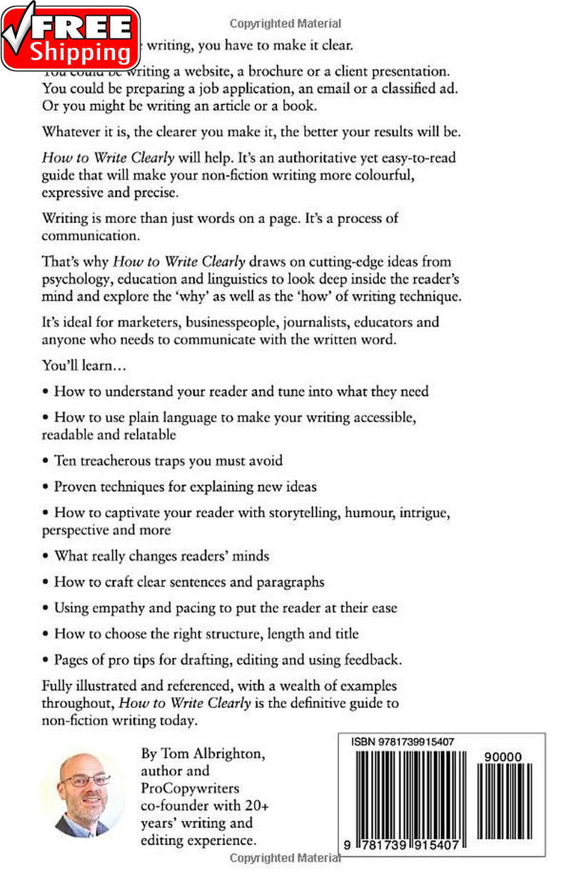 How to Write Clearly: Write with Purpose, Reach Your Reader and Make Your Meanin