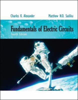 Fundamentals of Electric Circuits by Matthew Sadiku and Charles Alexander (2008,