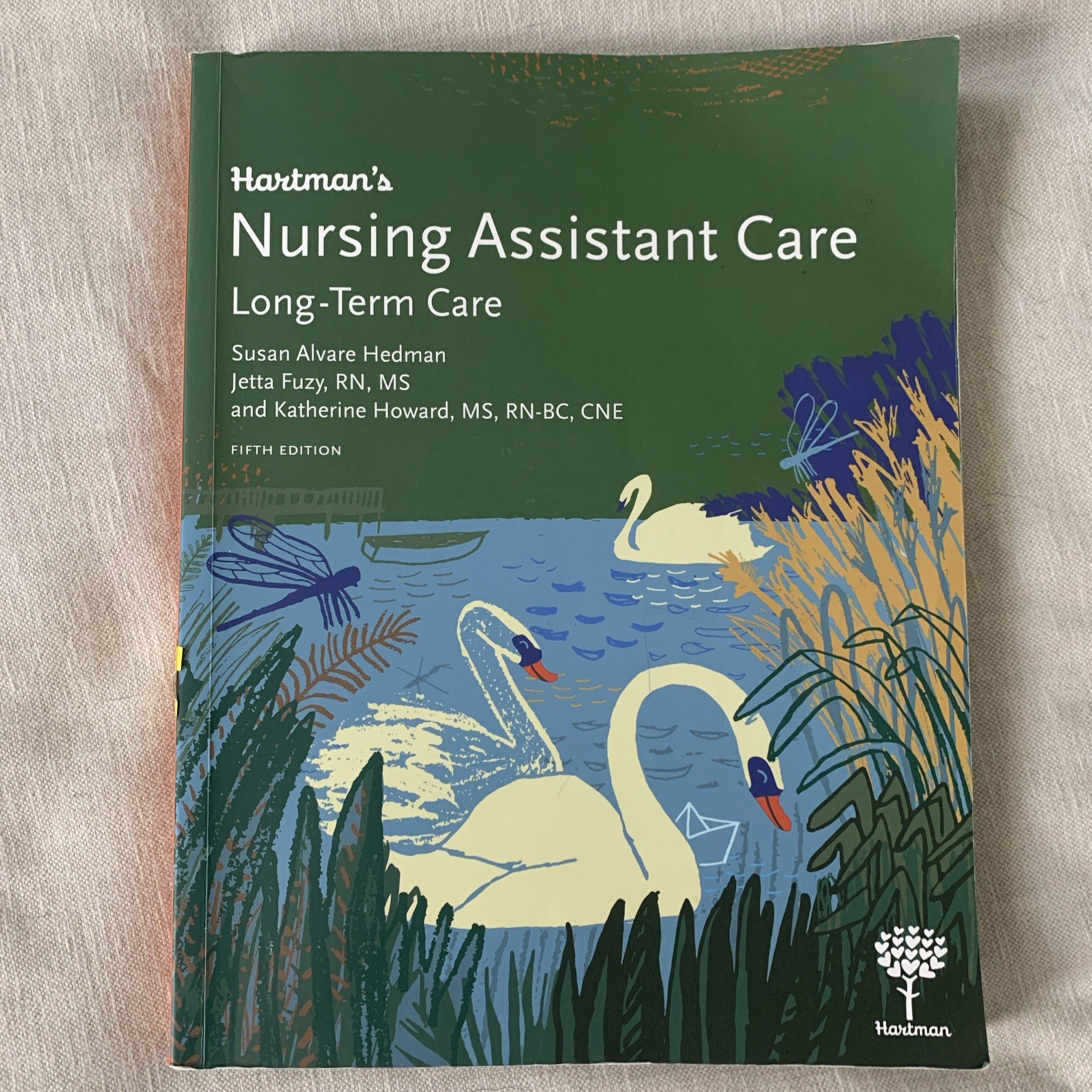 Hartman’s Nursing Assistant Care Long-Term Care – Fifth Edition