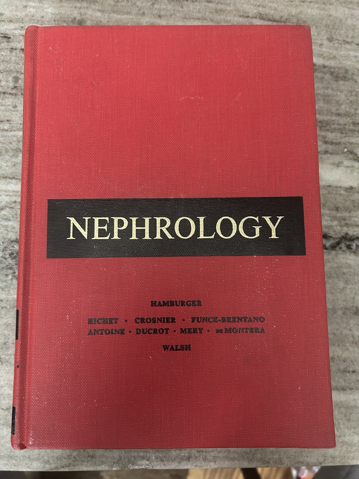 Nephrology 1969 Hardcover by Hamburger, Richet, Crosnier