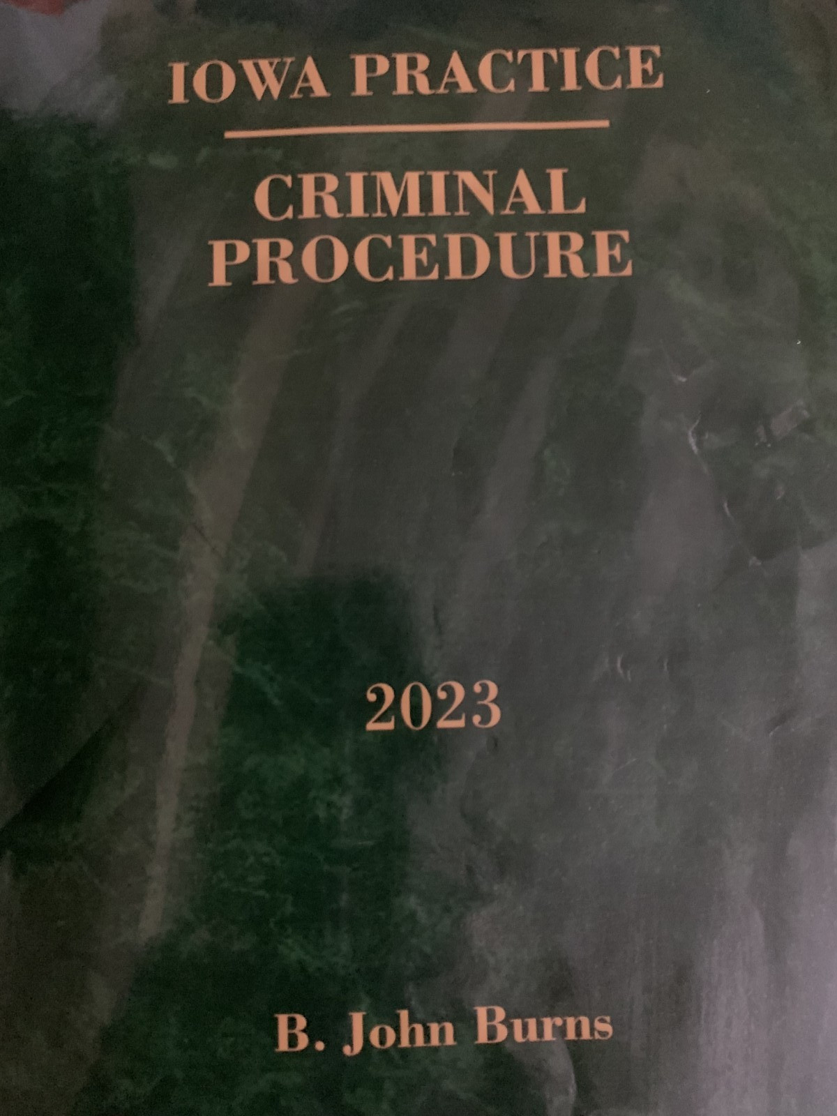 2023 2024 Iowa Practice V.4A Criminal Procedure 9781668788899 THOMSON REUTERS 4A