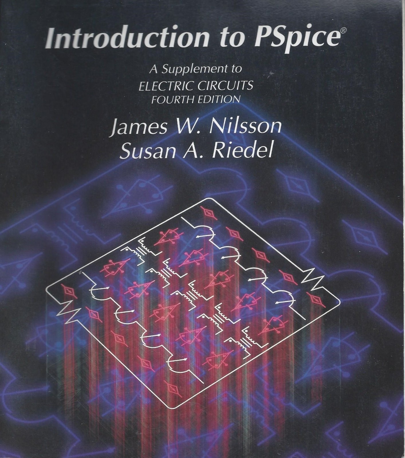 Introduction to Pspice Electric Circuits, 4th Edition