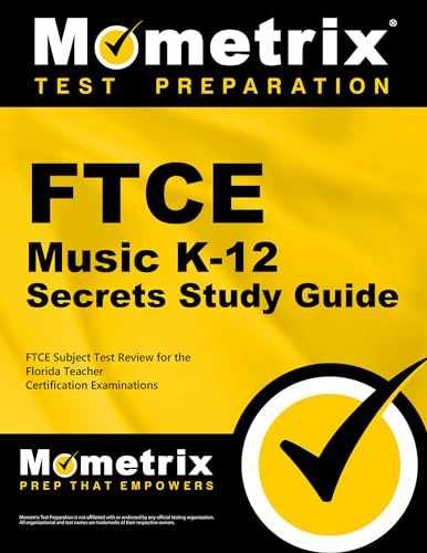 FTCE Music K-12 Secrets Study – Paperback, by FTCE Exam Secrets – Very Good