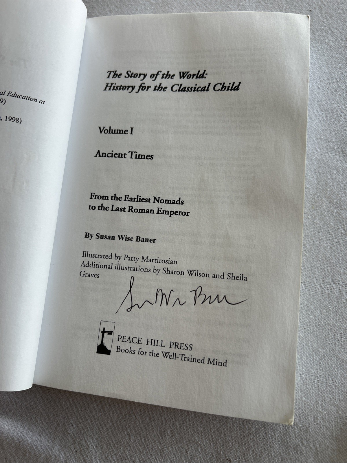 The Story of the World Vol 1 by Susan Wise Bauer Signed Br