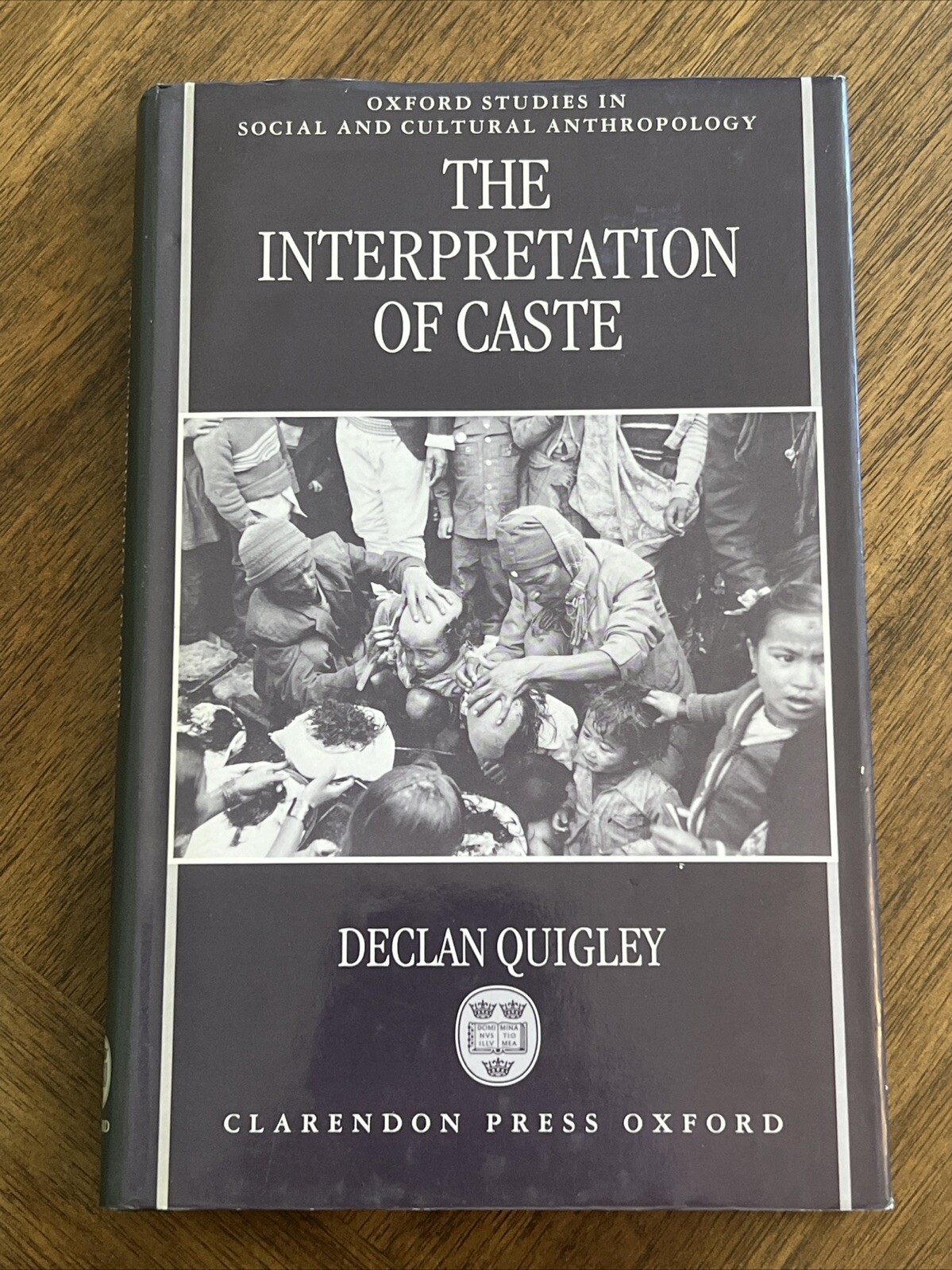 QUIGLEY, DECLAN The interpretation of caste / Declan Quigley 1993 Hardcover
