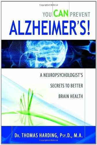 You Can Prevent Alzheimer’s! – Paperback, by Harding Psy D. M. a. – Very Good