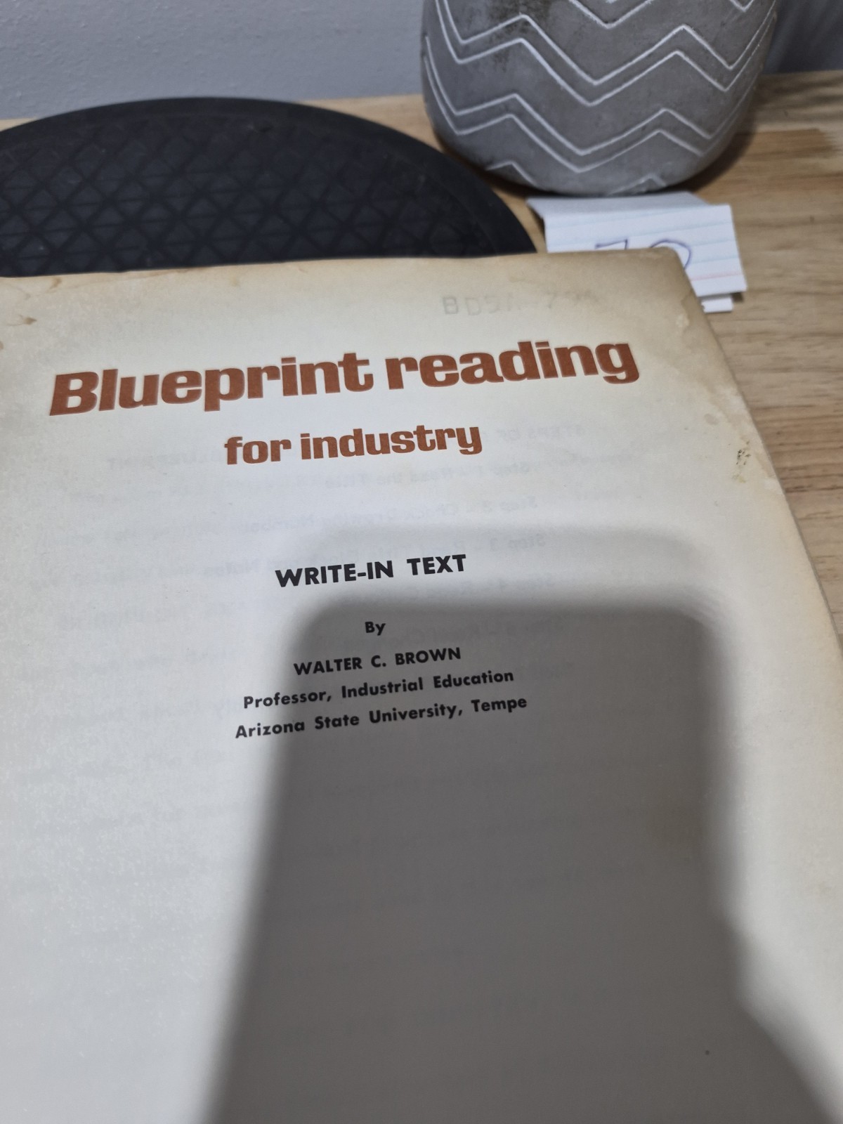 Blueprint Reading for Industry by Walter Brown 1972 Goodheart Willcox