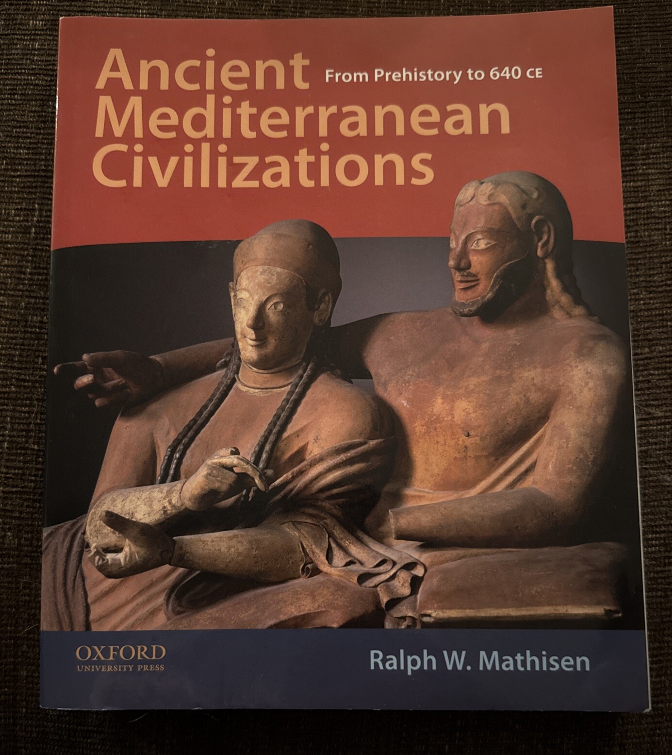 Ancient Mediterranean Civilizations: From Prehistory to 640 CE Ralph W. Mathisen