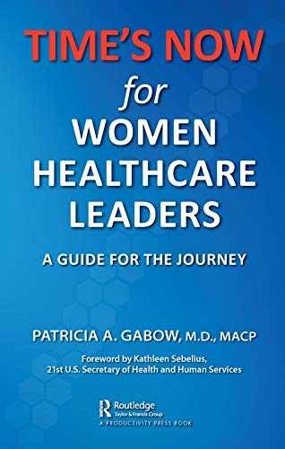 TIME’S NOW for Women Healthcare – Hardcover, by Gabow Patricia A. – Acceptable