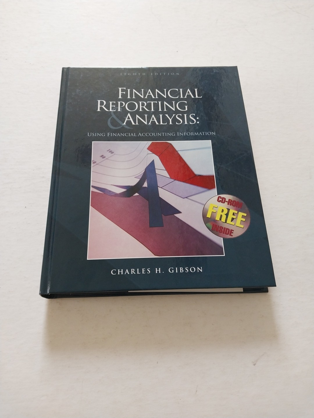 Financial Reporting and Analysis: – Hardcover, by Gibson Charles H. – New g