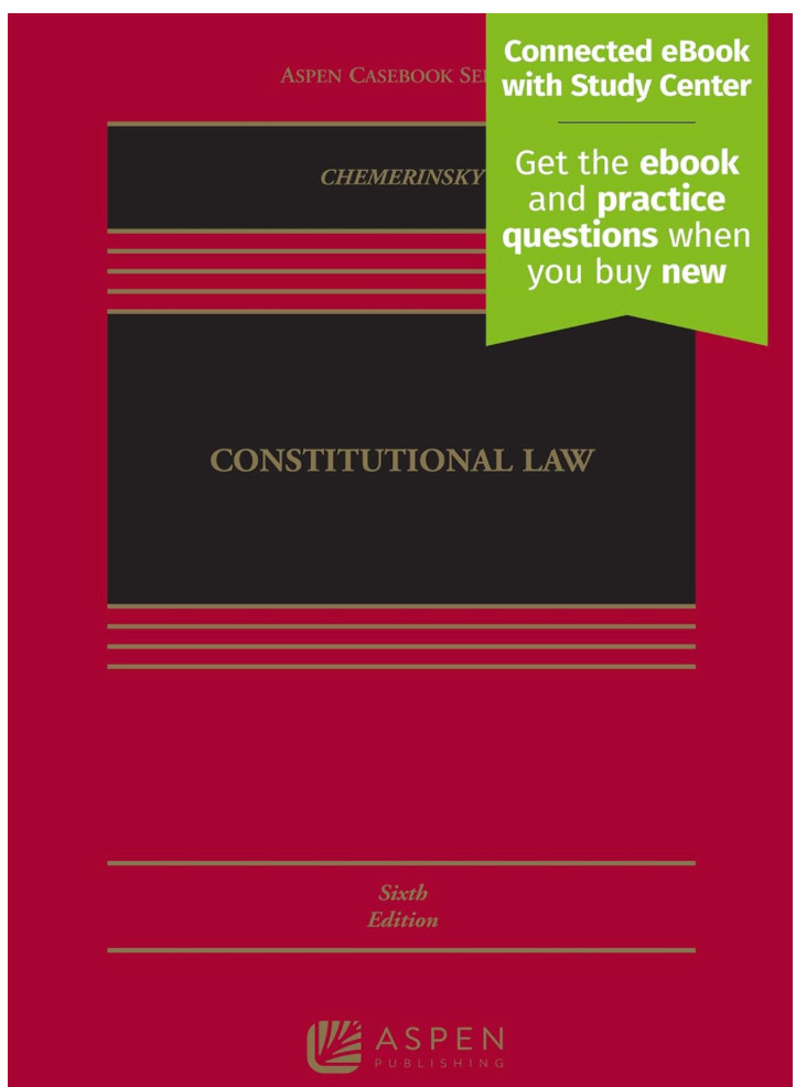 Constitutional Law Textbook (6th edition) 9781543813074