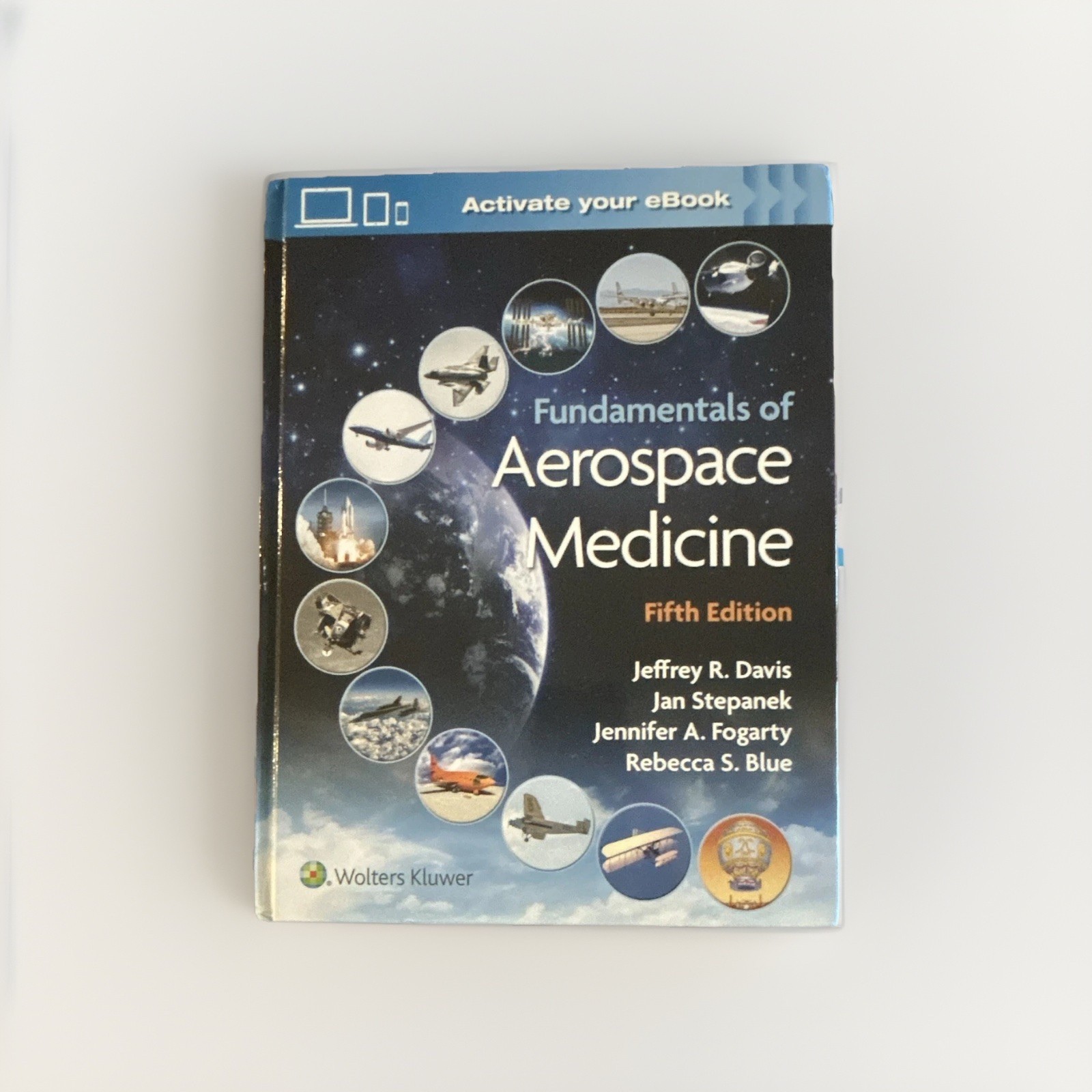 Wolters Kluwer Fundamentals of Aerospace Medicine 5th Ed Textbook Book