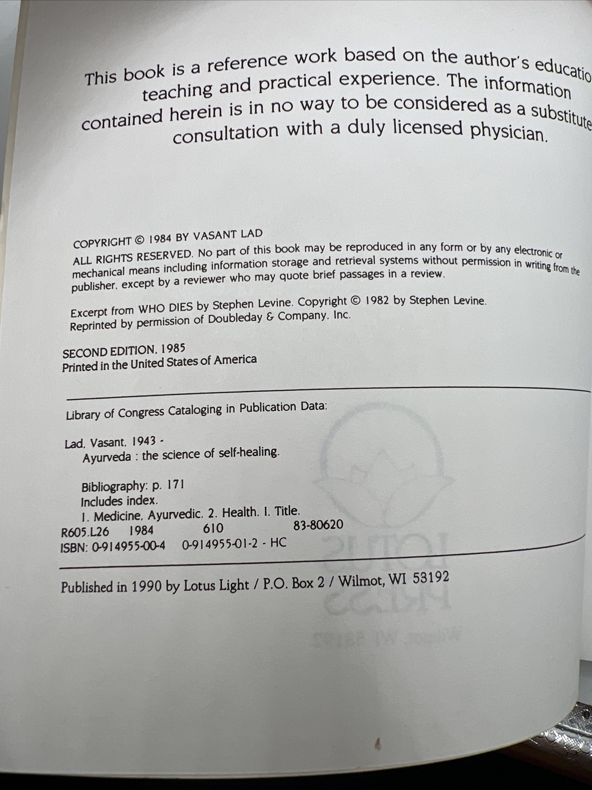 Ayurveda: The Science of Self Healing: A Practical Guide – Paperback 1990