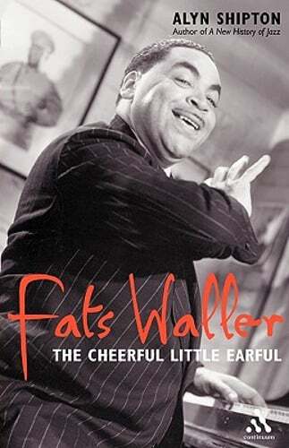 Fats Waller by Alyn Shipton: New