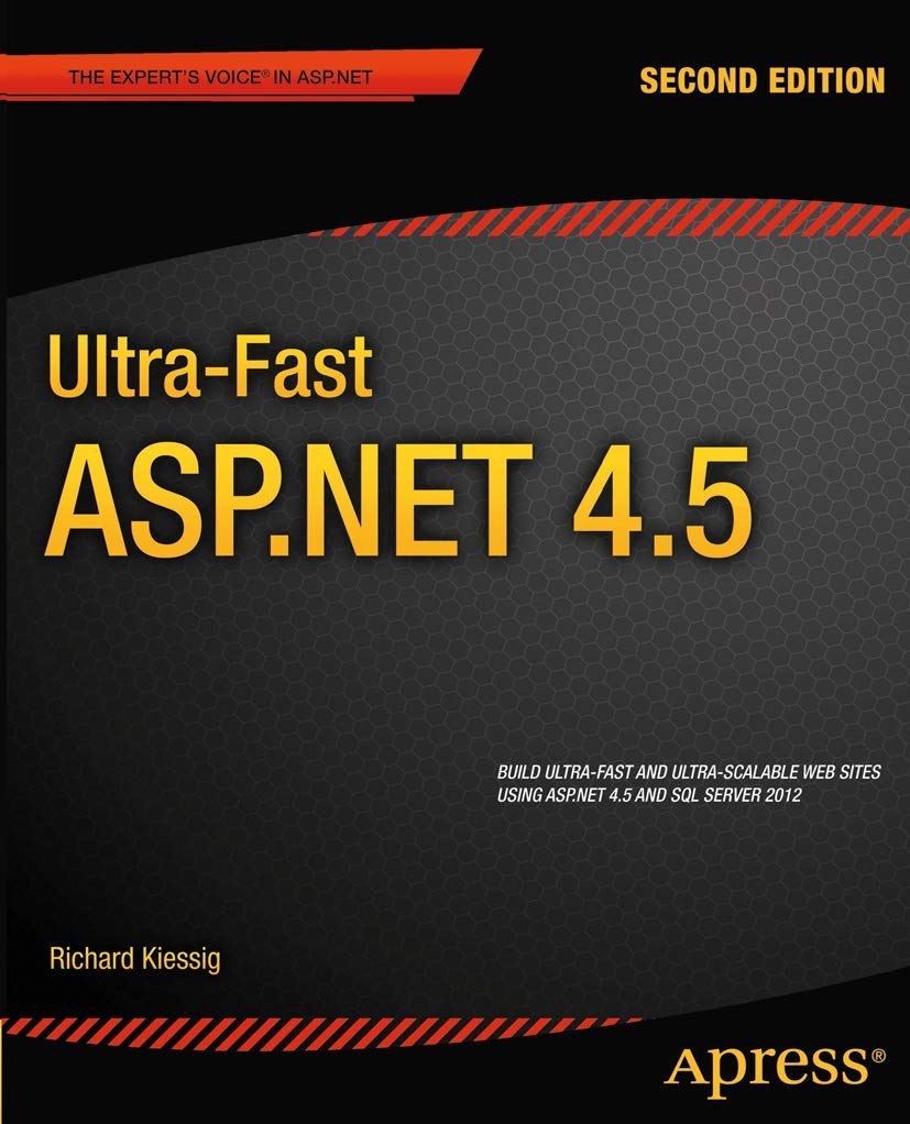 Ultra-Fast ASP.NET 4.5 (Expert’s Voice in ASP.Net)
