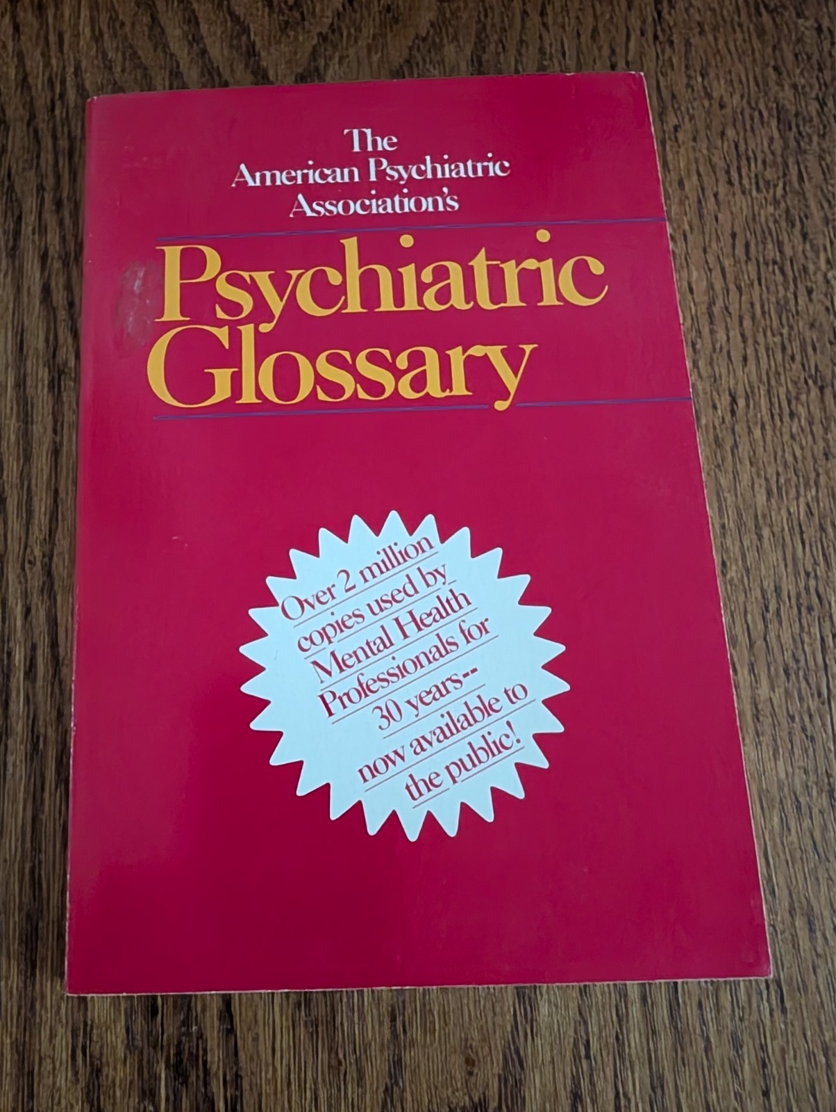 American Psychiatric Association Psychiatric Glossary