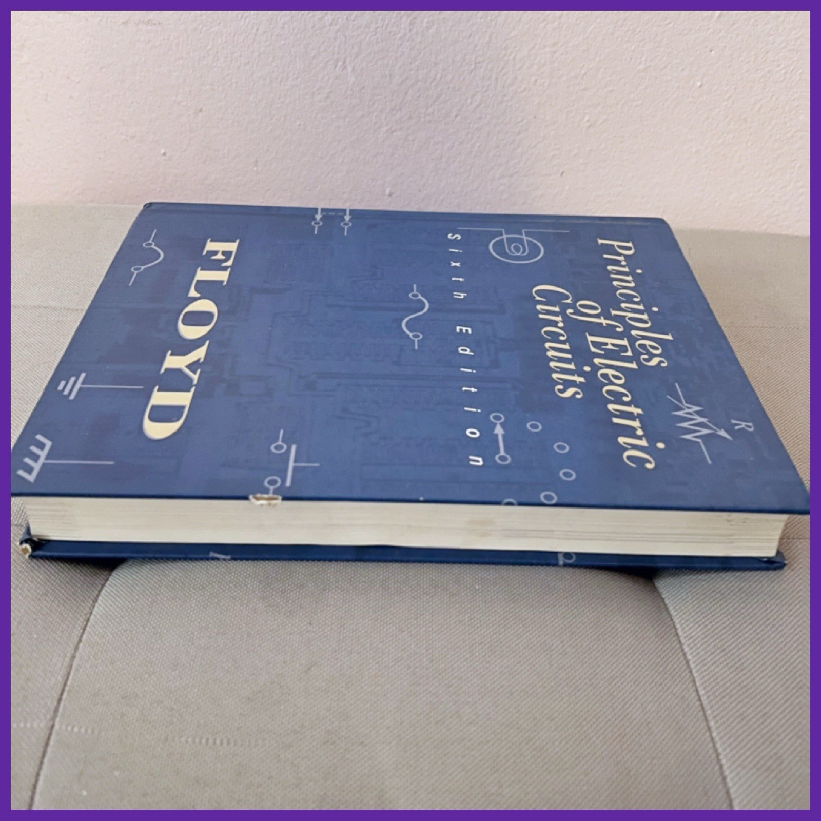 PRINCIPLES of ELECTRIC CIRCUITS FLOYD Sixth Edition Hardcover 2000