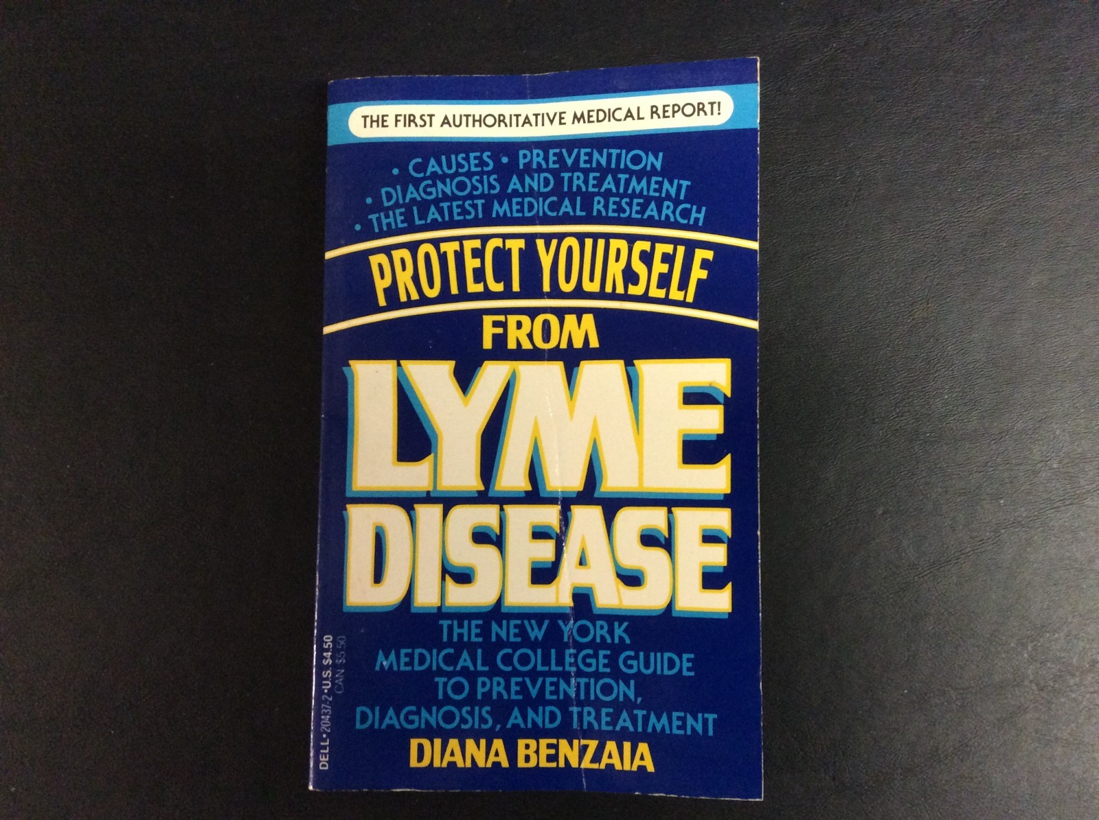 Protect Yourself from Lyme Disease by Diana Benzaia Paperback 1989 118 pages (G)